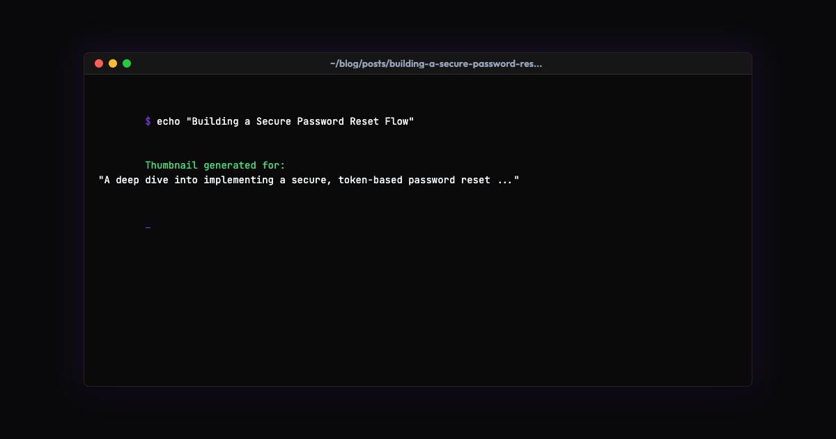Building a Secure Password Reset Flow