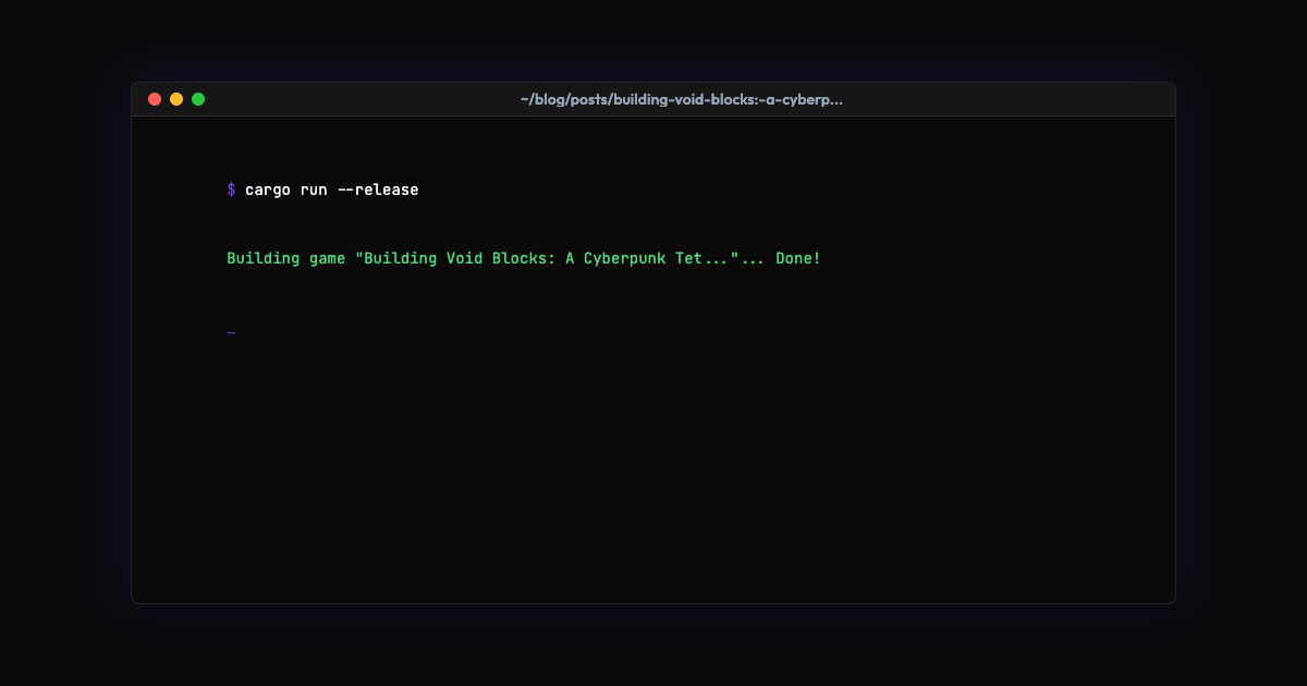 Building Void Blocks: A Cyberpunk Tetris Game